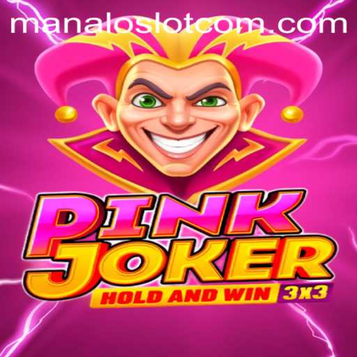 Discovering Pinkjoker: A Delightful Dive into ManaloSlot