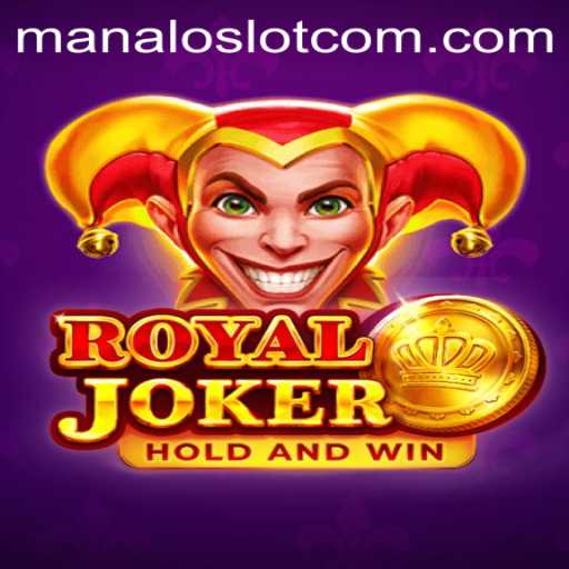 Dive into the Thrilling World of RoyalJoker and the ManaloSlot